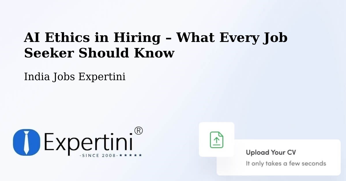 AI Ethics in Recruitment & Hiring – Solapur - Solapur, India Jobs Expertini