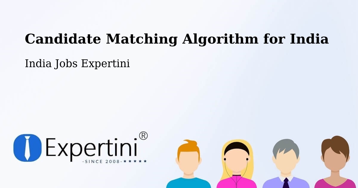 Candidate Matching Algorithm Overview – Solapur - India Jobs Expertini