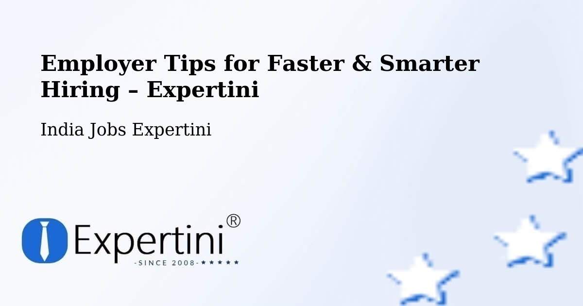 Employer Tips for Hiring & Recruitment – Solapur - Solapur, India Jobs Expertini