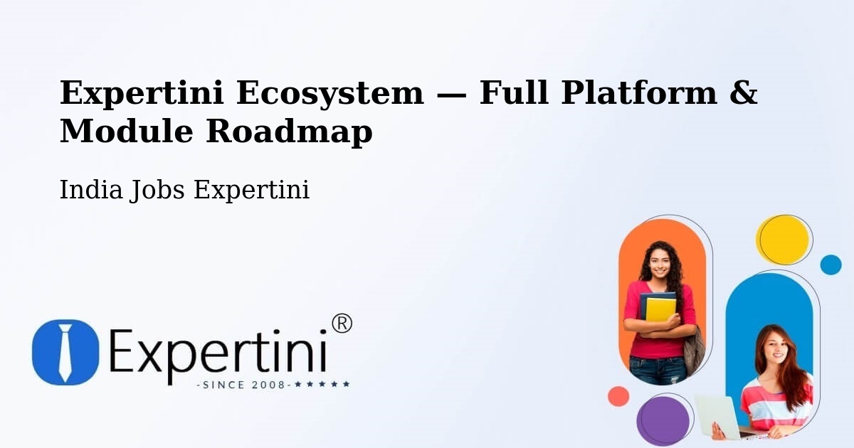Expertini Ecosystem — Full Platform & Module Roadmap – Solapur