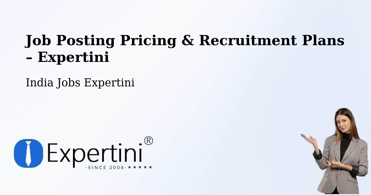 Job Posting Pricing & Recruitment Plans – Solapur - Solapur, India Jobs Expertini